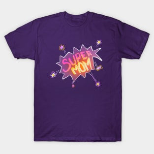 Super Mom Neon Colorful Hand lettering T-Shirt